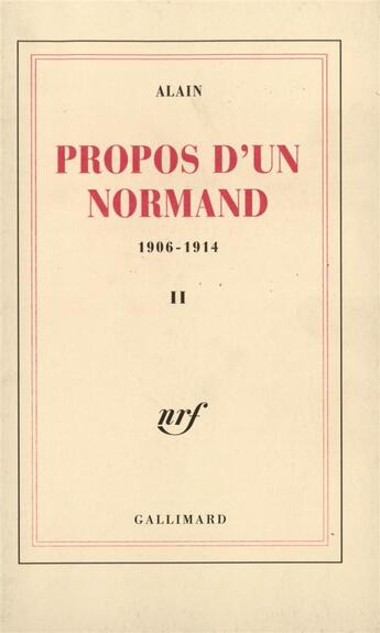 Couverture du livre « Propos d'un normand t.2 ; 1906-1914 » de Alain aux éditions Gallimard