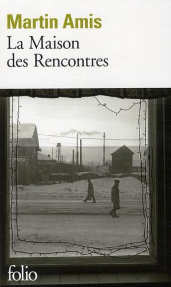 Couverture du livre « La maison des rencontres » de Martin Amis aux éditions Gallimard