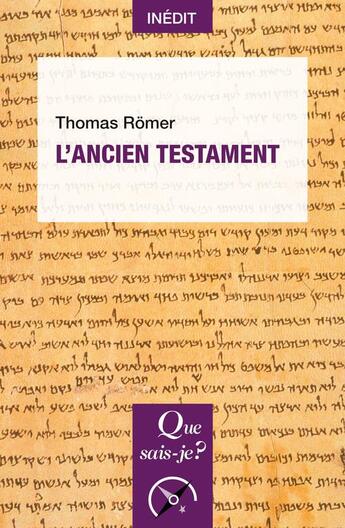 Couverture du livre « L'ancien testament » de Thomas Romer aux éditions Que Sais-je ?