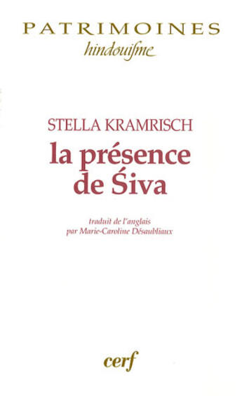 Couverture du livre « La présence de siva » de Kramrisch S aux éditions Cerf