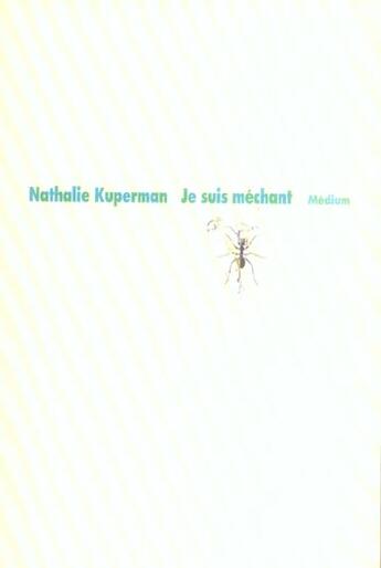 Couverture du livre « Je suis méchant » de Nathalie Kuperman aux éditions Ecole Des Loisirs