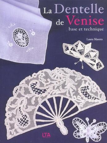Couverture du livre « La dentelle de venise » de Masera Laura aux éditions Le Temps Apprivoise