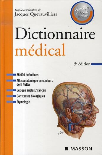 Couverture du livre « Dictionnaire medical ; e. book » de Jacques Quevauvilliers aux éditions Elsevier-masson