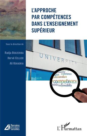 Couverture du livre « L'approche par compétences dans l'enseignement supérieur » de Herve Cellier et Radija Bouzeriba et Ali Kouadria aux éditions L'harmattan