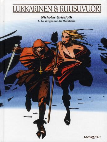 Couverture du livre « Nicholas Grisefoth Tome 2 ; la vengeance du marchand » de Ruusuvuori et Lukkarinen aux éditions Mosquito