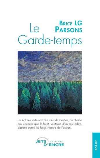 Couverture du livre « Le garde-temps » de Brice Lg Parsons aux éditions Jets D'encre