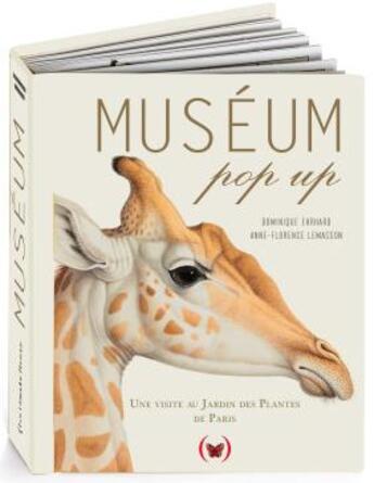 Couverture du livre « Muséum pop up ; une visite au Jardin des plantes de Paris » de Dominique Ehrhard et Anne-Florence Lemasson aux éditions Des Grandes Personnes