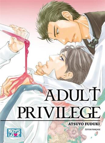Couverture du livre « Adult privilege » de Atsuyo Fuduki aux éditions Boy's Love