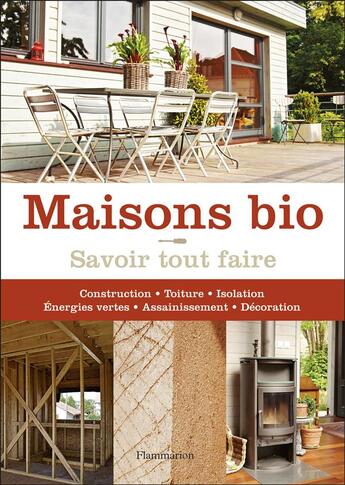 Couverture du livre « Savoir tout faire ; maisons bio » de Anne Valery et Michele Constantini aux éditions Flammarion