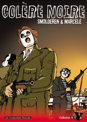 Couverture du livre « Colère noire intégrale noir blanc » de Marcele et Thierry Smolderen aux éditions Humanoides Associes