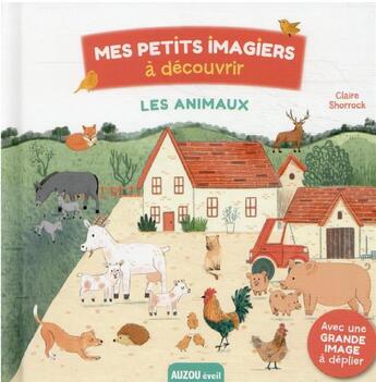 Couverture du livre « Les animaux - mes petits imagiers a decouvrir » de Claire Shorrock aux éditions Philippe Auzou