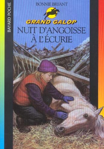 Couverture du livre « Grand galop t.655 ; nuit d'angoisse à l'écurie » de Bryant B aux éditions Bayard Jeunesse