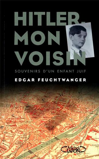 Couverture du livre « Hitler mon voisin ; souvenirs d'un enfant juif » de Edgar Feuchtwanger aux éditions Michel Lafon