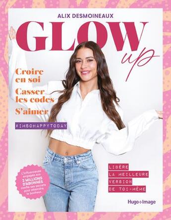 Couverture du livre « Glow up » de Alix Desmoineaux aux éditions Hugo Image