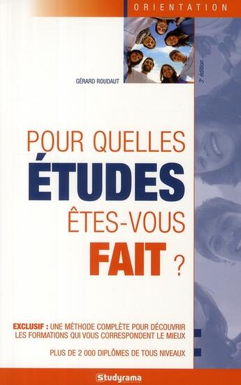 Couverture du livre « Pour quelles etudes etes-vous fait ? 3 edt » de Gerard Roudaut aux éditions Studyrama