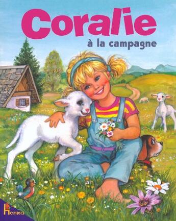 Couverture du livre « Coralie A La Campagne » de Gilberte Millour aux éditions Hemma