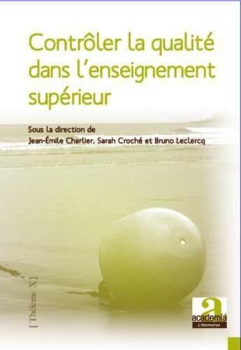 Couverture du livre « Contrôler la qualité dans l'enseignement supérieur » de  aux éditions L'harmattan