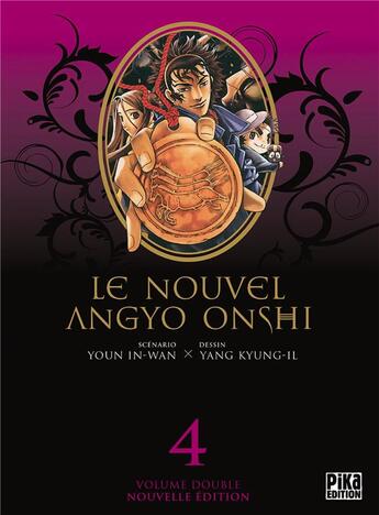 Couverture du livre « Le nouvel Angyo Onshi : Intégrale vol.4 : Tomes 7 et 8 » de In-Wan Youn et Kyung-Il Yang aux éditions Pika