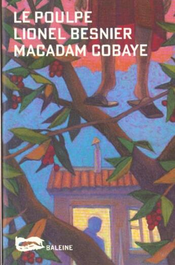 Couverture du livre « Macadam Cobaye » de Besnier Lionel aux éditions Baleine