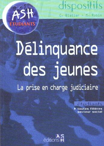 Couverture du livre « Delinquance des jeunes » de Blatier aux éditions Ash