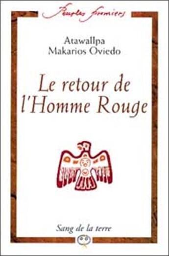 Couverture du livre « Le retour de l'homme rouge » de A-M Oviedo aux éditions Sang De La Terre