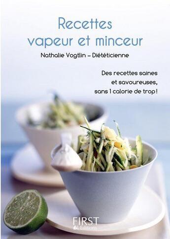 Couverture du livre « Recettes vapeur et minceur » de Nathalie Vogtlin aux éditions First