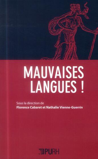 Couverture du livre « Mauvaises langues ! » de Cabaret Florence aux éditions Pu De Rouen