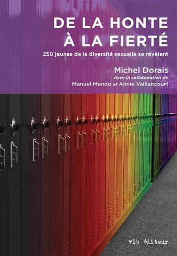 Couverture du livre « De la honte a la fierte » de Michel Dorais aux éditions Vlb