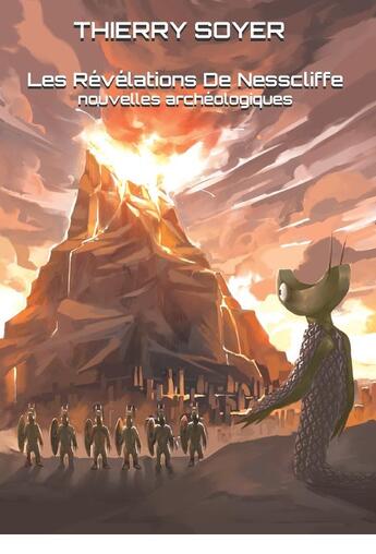 Couverture du livre « Les révélations de Nesscliffe : nouvelles archéologiques » de Thierry Soyer aux éditions Agora Liberte