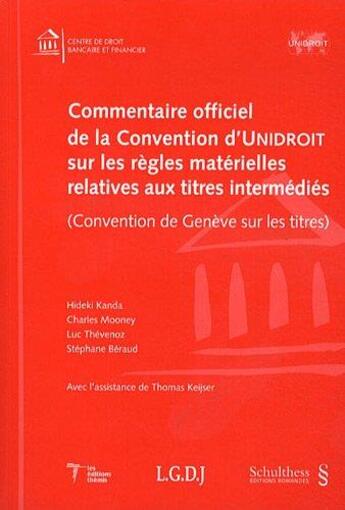 Couverture du livre « Commentaire officiel de la convention d'Unidroit sur les règles matérielles relatives aux titres intermédiés » de  aux éditions Schulthess