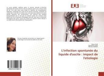 Couverture du livre « L'infection spontanée du liquide d'ascite : impact de l'etiologie » de Dorra Trad aux éditions Editions Universitaires Europeennes