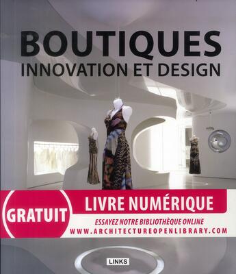 Couverture du livre « Boutiques ; innovation et design » de Carles Broto aux éditions Links