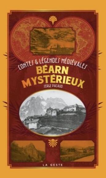 Couverture du livre « Béarn mystérieux » de Serge Pacaud aux éditions Geste