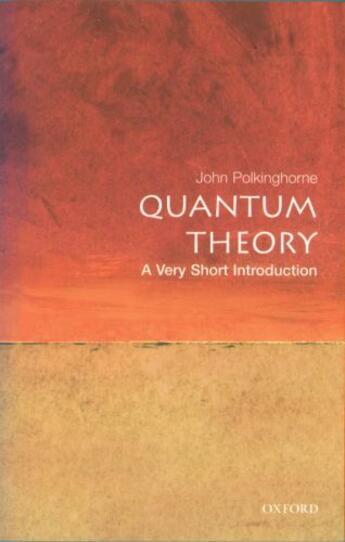 Couverture du livre « Quantum Theory: A Very Short Introduction » de Polkinghorne John aux éditions Oup Oxford