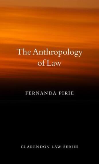 Couverture du livre « The Anthropology of Law » de Pirie Fernanda aux éditions Oup Oxford