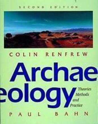 Couverture du livre « Archaeology (2nd ed.) » de Colin Renfrew aux éditions Thames & Hudson