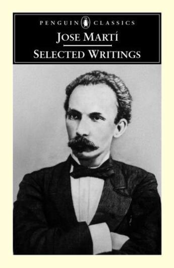 Couverture du livre « Selected Writings » de José Marti aux éditions Penguin Group Us