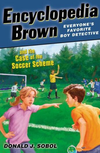 Couverture du livre « Encyclopedia Brown and the Case of the Soccer Scheme » de Sobol Donald J aux éditions Penguin Group Us