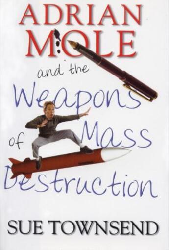 Couverture du livre « Adrian mole and the weapons of mass destruction » de Sue Townsend aux éditions Editions Racine