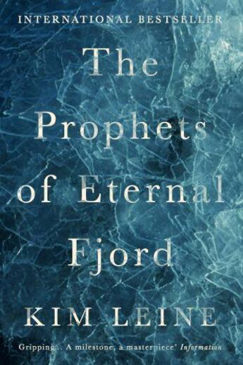 Couverture du livre « THE PROPHETS OF ETERNAL FJORD » de Kim Leine aux éditions Atlantic Books