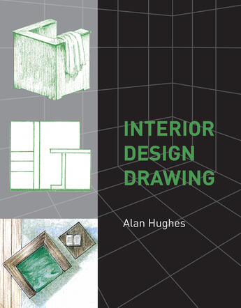 Couverture du livre « Interior Design Drawing » de Hughes Alan aux éditions Crowood Press Digital