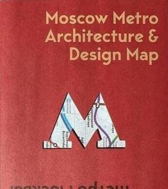 Couverture du livre « Moscow metro architecture & desing map » de Nikolai Vassiliev aux éditions Blue Crow Media