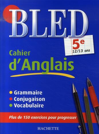 Couverture du livre « Bled ; Cahier D'Anglais ; 5ème » de A Michoux et Setton aux éditions Hachette Education