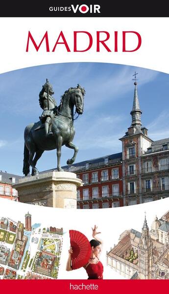 Couverture du livre « Guides voir ; Madrid » de  aux éditions Hachette Tourisme