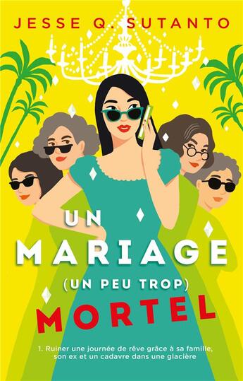 Couverture du livre « Un mariage (un peu trop) mortel : Ruiner une journée de rêve grâce à sa famille, son ex et un cadavre dans la glacière » de Q Sutanto Jesse aux éditions Hlab