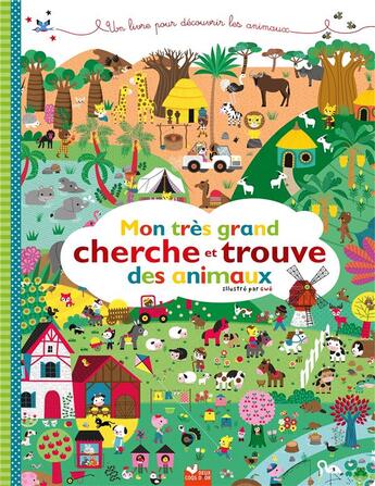 Couverture du livre « Mon très grand cherche et trouve des animaux » de Gwe aux éditions Deux Coqs D'or