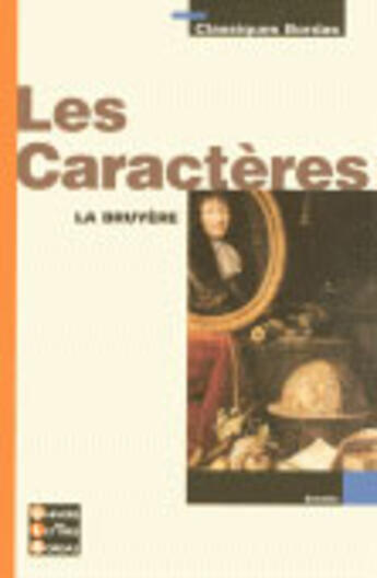 Couverture du livre « Les caracteres » de La Bruyere/Tourrette aux éditions Bordas