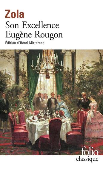 Couverture du livre « Son excellence Eugène Rougon » de Émile Zola aux éditions Folio