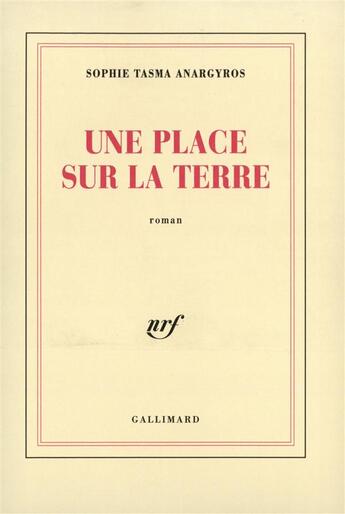 Couverture du livre « Une place sur la terre » de Tasma Anargyros S. aux éditions Gallimard