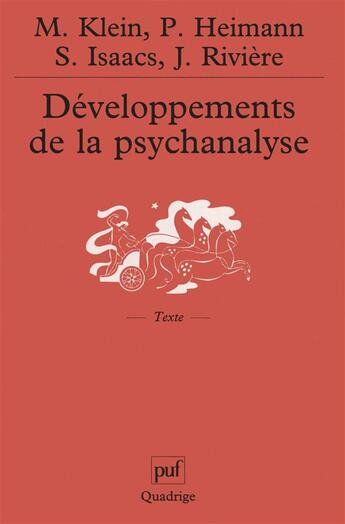 Couverture du livre « Developpements de la psychanalyse » de Heimann/Isaacs/Klein aux éditions Puf